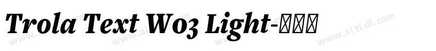 Trola Text W03 Light字体转换